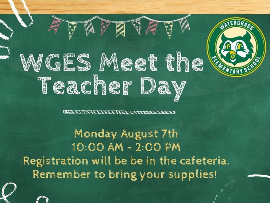 Meet the Teacher is Monday August 7th